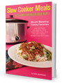 Slow Cooker Meals Cookbook (LIMITED QTY)
